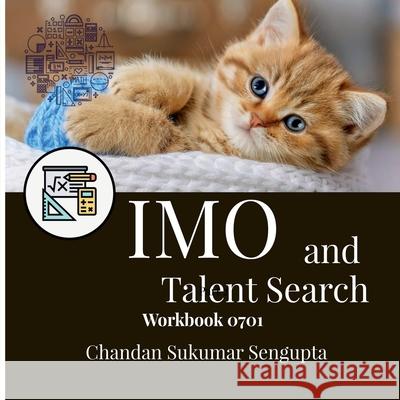 IMO and Talent Search Workbook 0701: Part 2 Chandan Sukumar SenGupta 9781636068169 Notion Press - książka
