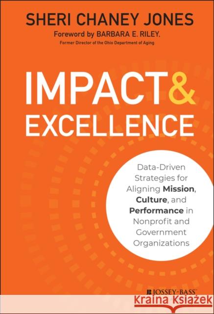 Impact & Excellence Chaney Jones, Sheri 9781118911112 John Wiley & Sons - książka