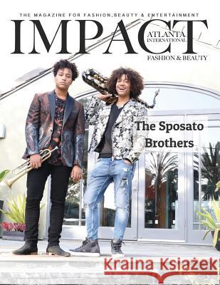 Impact Atlanta International: The Sposato Brothers Susan y. Jones 9781793371157 Independently Published - książka