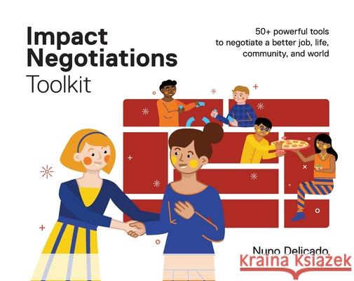 Impact Negotiations Toolkit Nuno Delicado 9789819435043 Impact Toolkits Press - książka