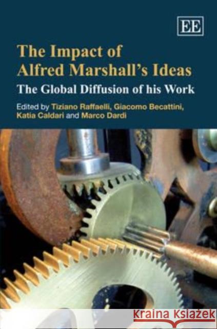 Impact of Alfred Marshall's Ideas Tiziano Raffaelli 9781847205124  - książka