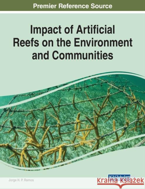Impact of Artificial Reefs on the Environment and Communities  9781668423455 IGI Global - książka