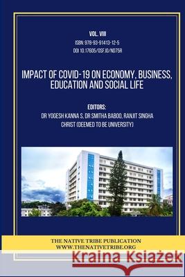 Impact of COVID-19 on Economy, Business, Education and Social Life Smitha Baboo Ranjit Singha Yogesh Kann 9789391413125 Native Tribe - książka