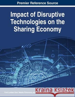 Impact of Disruptive Technologies on the Sharing Economy Ford Lumban Gaol, Natalia Filimonova, Chandan Acharya 9781799803621 Eurospan (JL) - książka