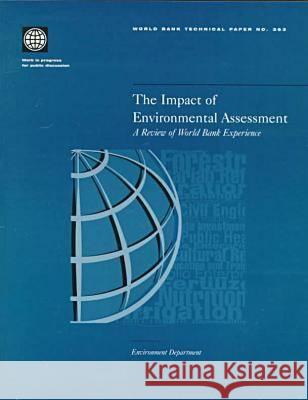 IMPACT OF ENVIRONMENTAL ASSESSMENT  9780821339237 WORLD BANK PUBLICATIONS - książka