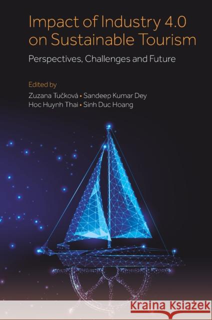 Impact of Industry 4.0 on Sustainable Tourism  9781804551585 Emerald Publishing Limited - książka
