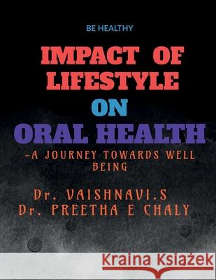 Impact of Lifestyle on Oral Health Vaishnavi 9781636060705 Notion Press - książka