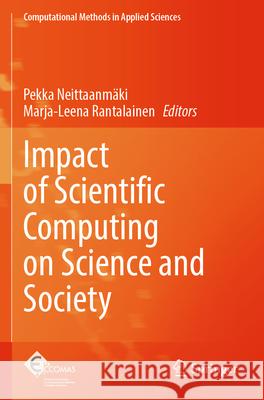 Impact of Scientific Computing on Science and Society  9783031290848 Springer International Publishing - książka