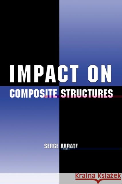 Impact on Composite Structures Serge Abrate 9780521473897 Cambridge University Press - książka