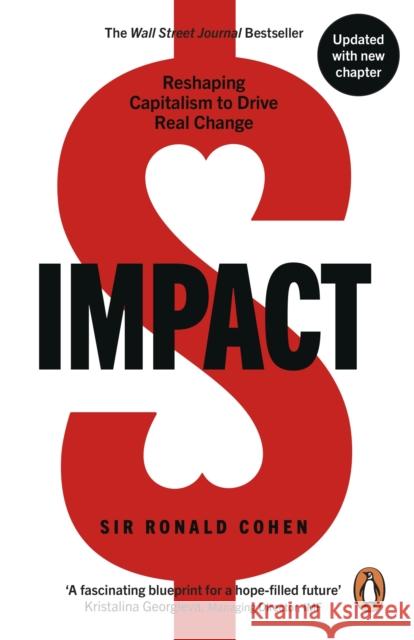 Impact: Reshaping Capitalism to Drive Real Change Sir Ronald Cohen 9781529981759 Ebury Publishing - książka