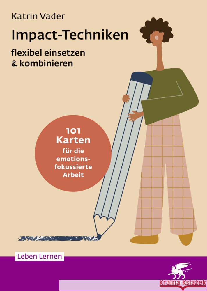 Impact-Techniken flexibel einsetzen & kombinieren (Leben Lernen, Bd. 359) Vader, Katrin 9783608893359 Klett-Cotta - książka