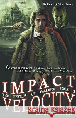 Impact Velocity (the Physics of Falling: 3) Petersen, Leah 9781897492789 Dragon Moon Press - książka