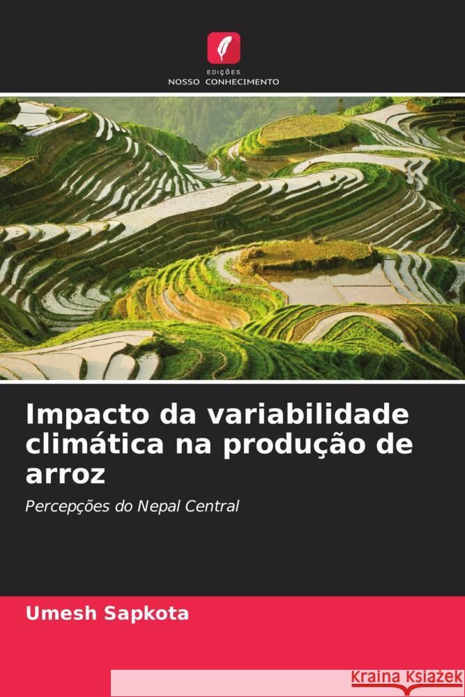 Impacto da variabilidade climática na produção de arroz Sapkota, Umesh 9786208359027 Edições Nosso Conhecimento - książka