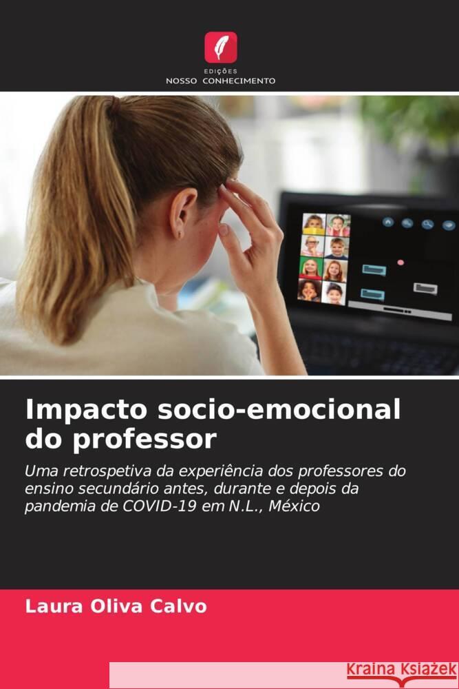 Impacto socio-emocional do professor Calvo, Laura Oliva 9786208198510 Edições Nosso Conhecimento - książka