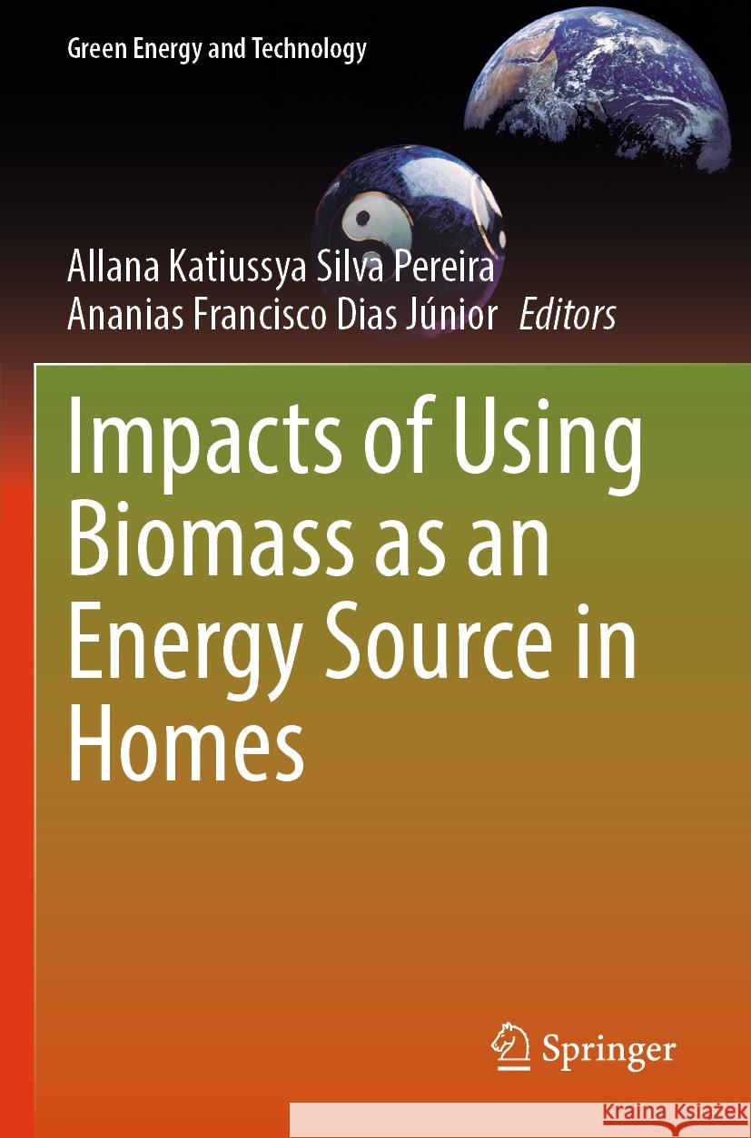 Impacts of Using Biomass as an Energy Source in Homes  9783031388262 Springer International Publishing - książka