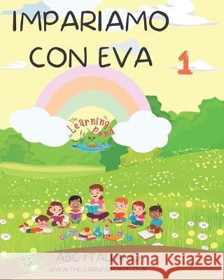 Impariamo con Eva: ABC Italiano Daria Amucha   9798378414406 Independently Published - książka