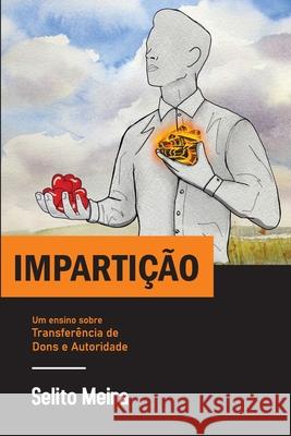 Impartição Meira, Selito Carlos 9786599030017 Editora Maritorium - książka