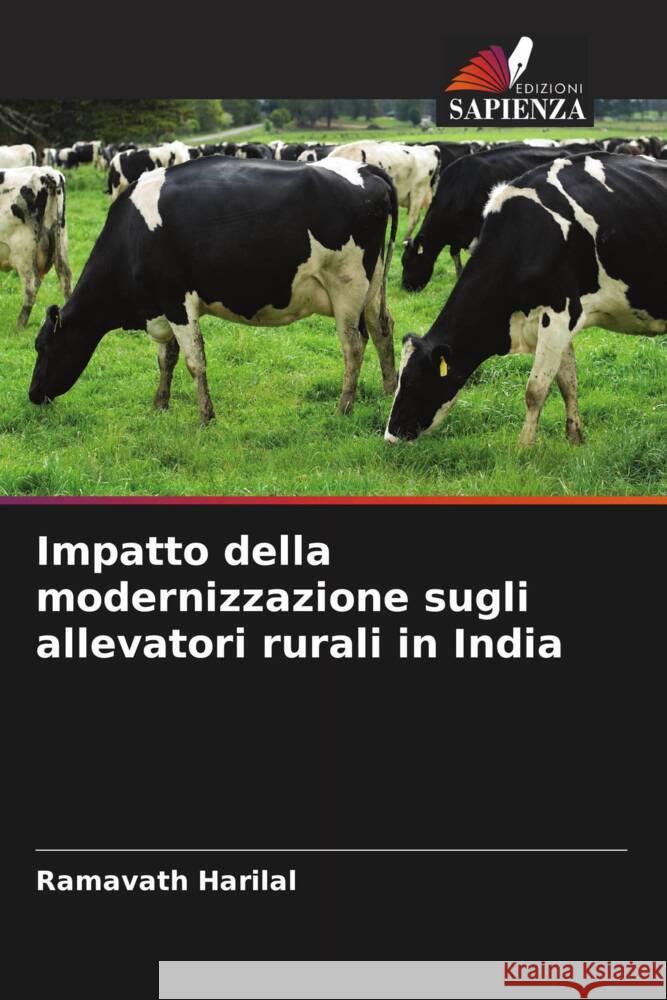 Impatto della modernizzazione sugli allevatori rurali in India Ramavath Harilal 9786207332908 Edizioni Sapienza - książka