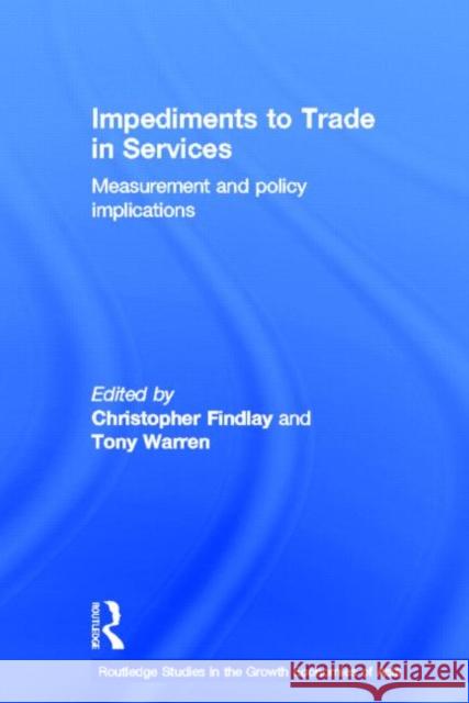 Impediments to Trade in Services: Measurements and Policy Implications Findlay, Christopher 9780415240901 Routledge - książka