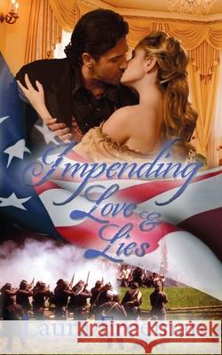 Impending Love and Lies Laura Freeman 9781509210442 Wild Rose Press - książka