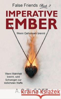 Imperative Ember: Wenn Gehorsam brennt A. G. R. Goff 9783695744251 Bod - Books on Demand - książka