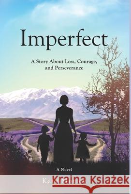 Imperfect Katy Motiey 9798889260554 Manuscripts LLC - książka
