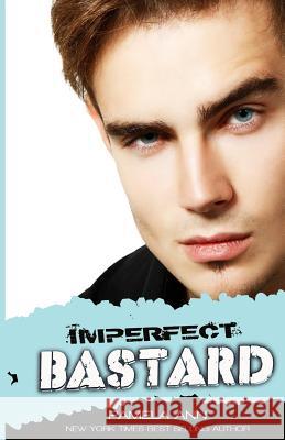 Imperfect Bastard Pamela Ann 9781533435743 Createspace Independent Publishing Platform - książka