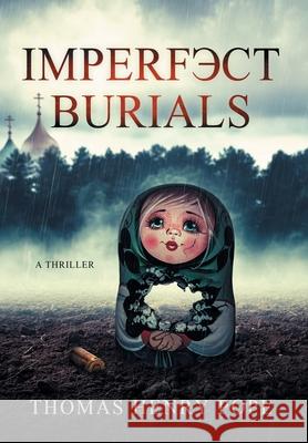 Imperfect Burials Thomas Henry Pope 9781605715773 Shires Press - książka