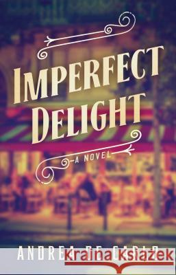 Imperfect Delight Andrea d 9781501179778 Atria Books - książka