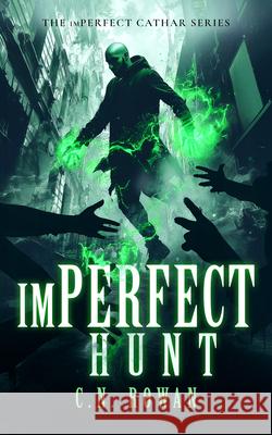 imPerfect Hunt C.N. Rowan 9781036710781 Vinci Books Ltd - książka