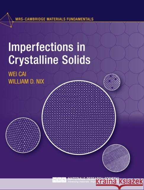 Imperfections in Crystalline Solids Wei Cai William D. Nix 9781107123137 Cambridge University Press - książka