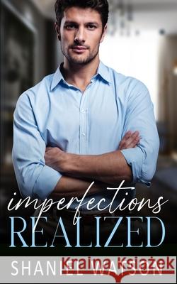 Imperfections Realized Shaniel Watson 9798748747110 Independently Published - książka