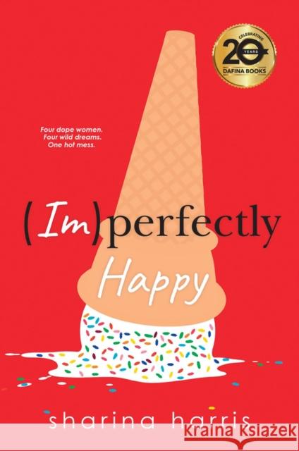 Imperfectly Happy Harris, Sharina 9781496725639 Dafina Books - książka