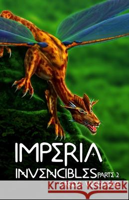 Imperia IV. Invencibles: Parte 2. Carola Vercaigne, Guillermo Liroz 9798727063231 Independently Published - książka