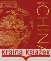 Imperial China: The Definitive Visual History DK 9780241388327 Dorling Kindersley Ltd