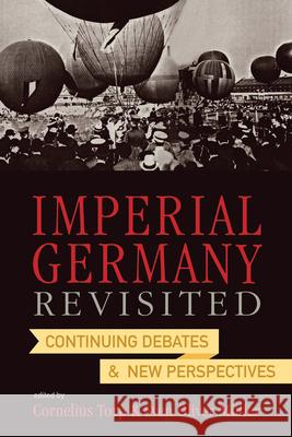 Imperial Germany Revisited: Continuing Debates and New Perspectives Müller, Sven Oliver 9780857459008 Berghahn Books - książka