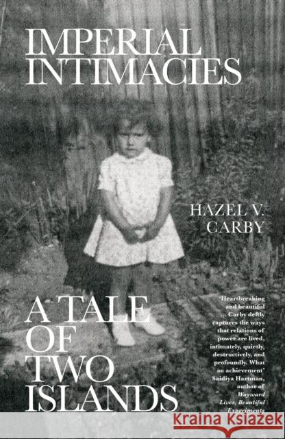 Imperial Intimacies: A Tale of Two Islands Hazel V. Carby 9781788735100 Verso Books - książka