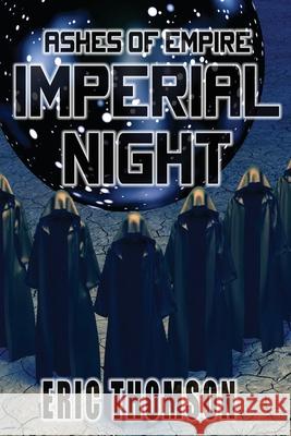 Imperial Night Eric Thomson 9781989314258 Sanddiver Books Inc. - książka