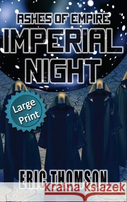 Imperial Night Eric Thomson 9781989314494 Sanddiver Books Inc. - książka
