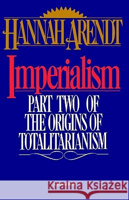 Imperialism Hannah Arendt 9780156442008 Harvest/HBJ Book - książka
