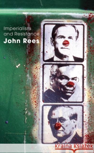 Imperialism and Resistance John Rees John Rees  9780415346757 Taylor & Francis - książka