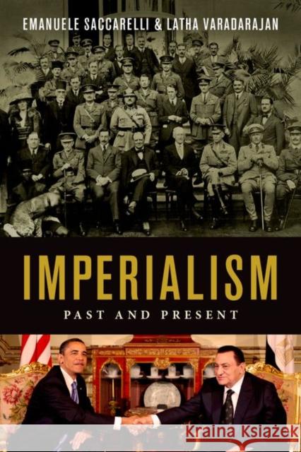 Imperialism Past and Present Emanuele Saccarelli Latha Varadarajan 9780199397891 Oxford University Press, USA - książka