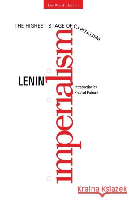 Imperialism, The Highest Stage of Capitalism V. I. Lenin 9788187496076 Leftword - książka