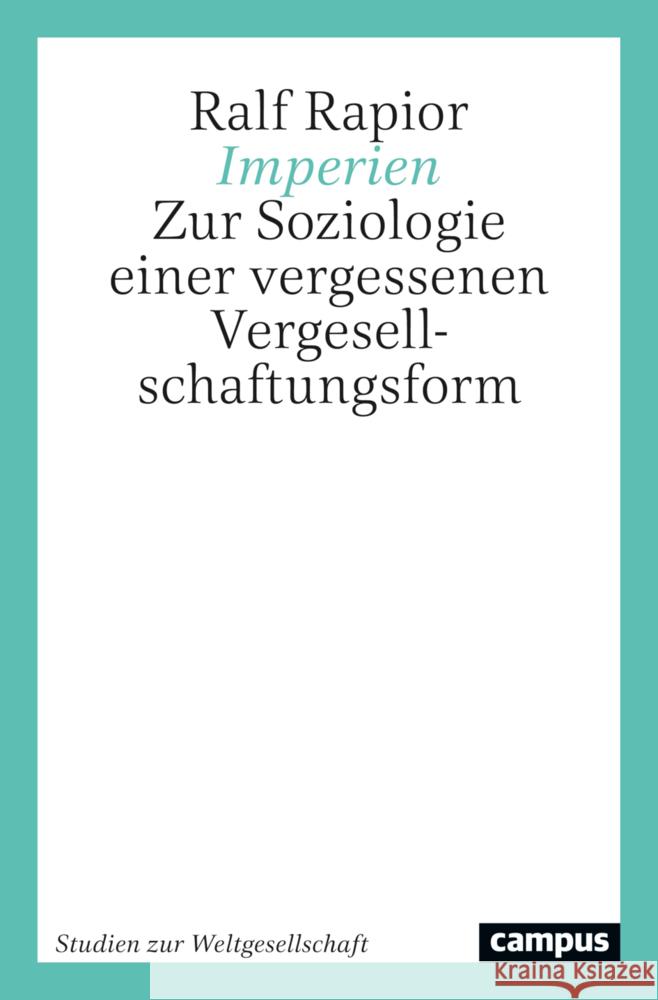 Imperien Rapior, Ralf 9783593515663 Campus Verlag - książka