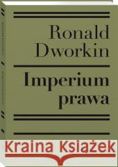 Imperium prawa Ronald Dworkin 9788382863833 Wolters Kluwer - książka