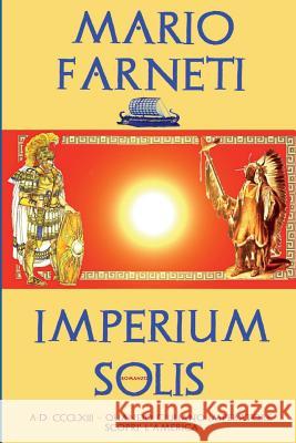 Imperium Solis Mario Farneti 9781521243404 Independently Published - książka