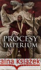 Imperium Wilka T.3 Procesy imperium Richard Swan 9788368069266 Mag - książka