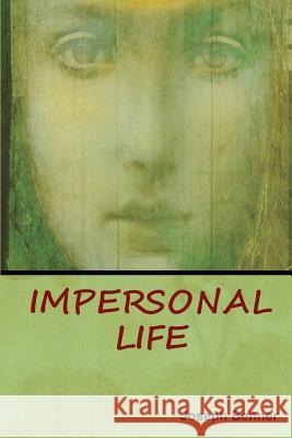 Impersonal Life Joseph Benner 9781618953872 Bibliotech Press - książka