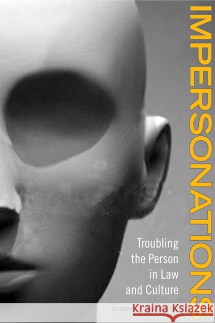 Impersonations: Troubling the Person in Law and Culture Hamilton, Sheryl 9781442616066 University of Toronto Press - książka