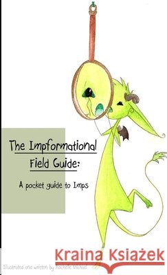 Impformational pocket guide Rochelle Michael 9781300869962 Lulu.com - książka